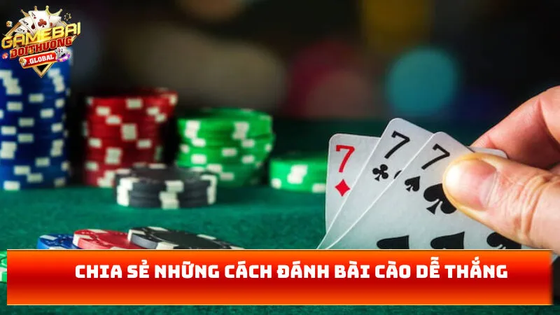Chia sẻ những cách đánh bài cào dễ thắng 