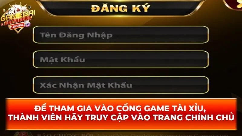 Để tham gia vào cổng game tài xỉu, thành viên hãy truy cập vào trang chính chủ