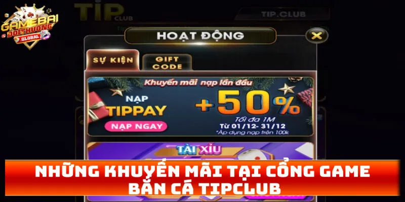 Những khuyến mãi tại cổng game bắn cá TIPCLUB